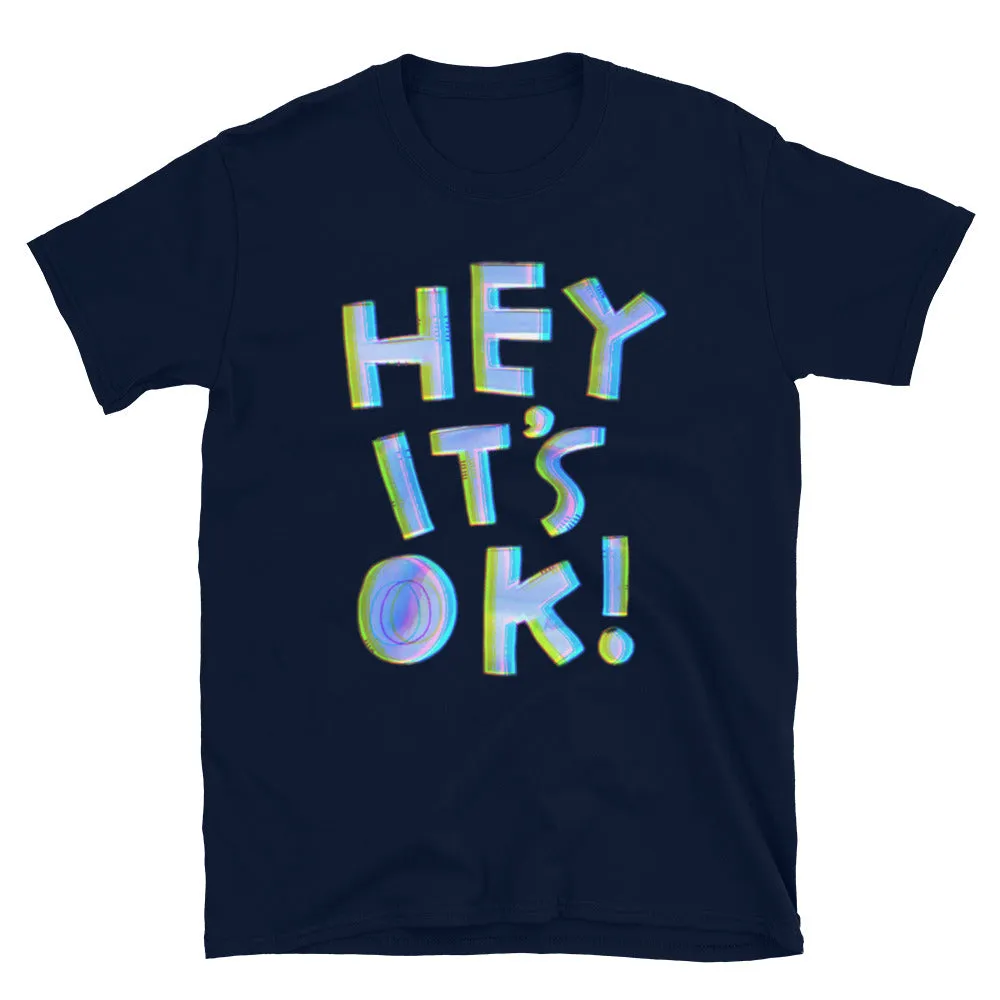 Hey It's Ok Retro T-Shirt