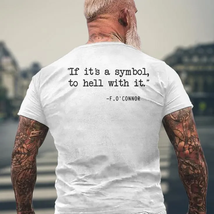 If It's A Symbol To Hell With It Catholic John 6 Roumie Men's T-shirt Back Print