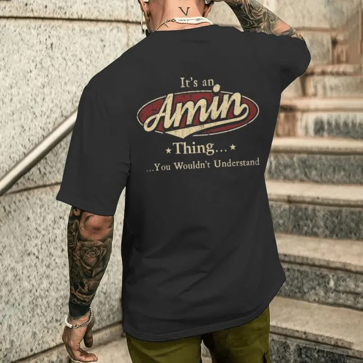 It's A Amin Thing You Wouldn't Understand Men's T-shirt Back Print