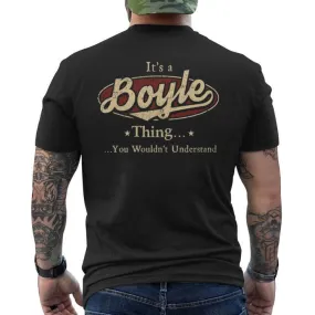 It's A Boyle Thing You Wouldn't Understand Men's T-shirt Back Print