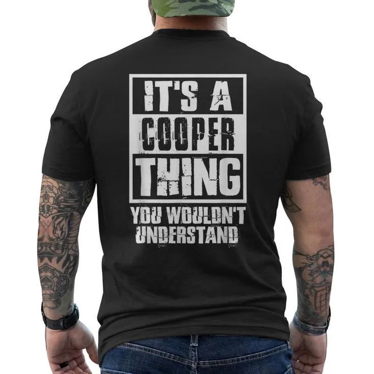 It's A Cooper Thing You Wouldn't Understand Men's T-shirt Back Print