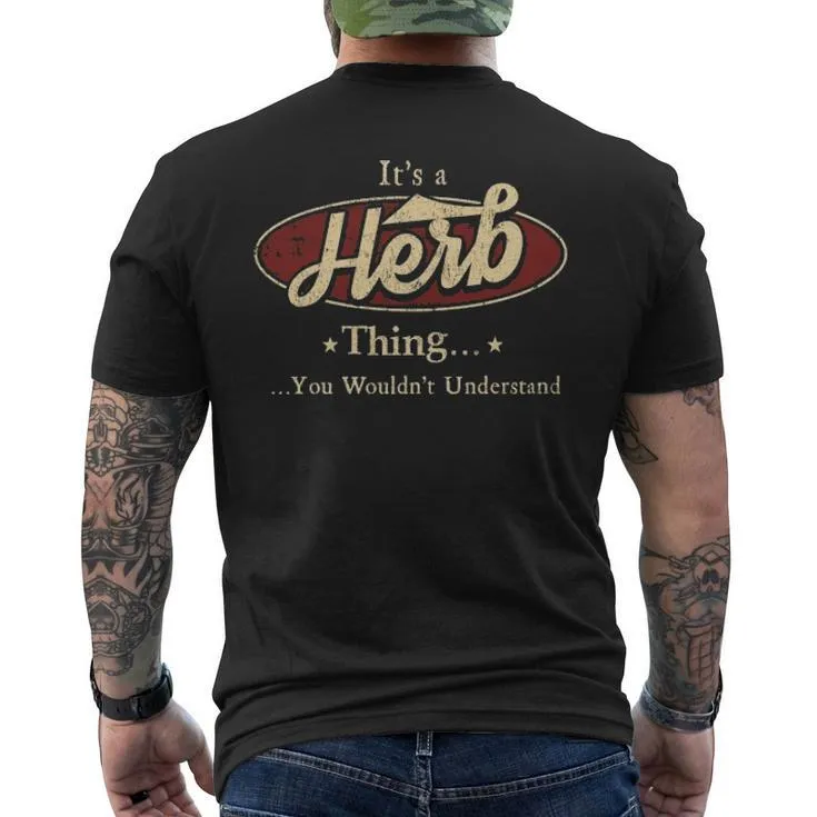 It's A Herb Thing You Wouldn't Understand Men's T-shirt Back Print