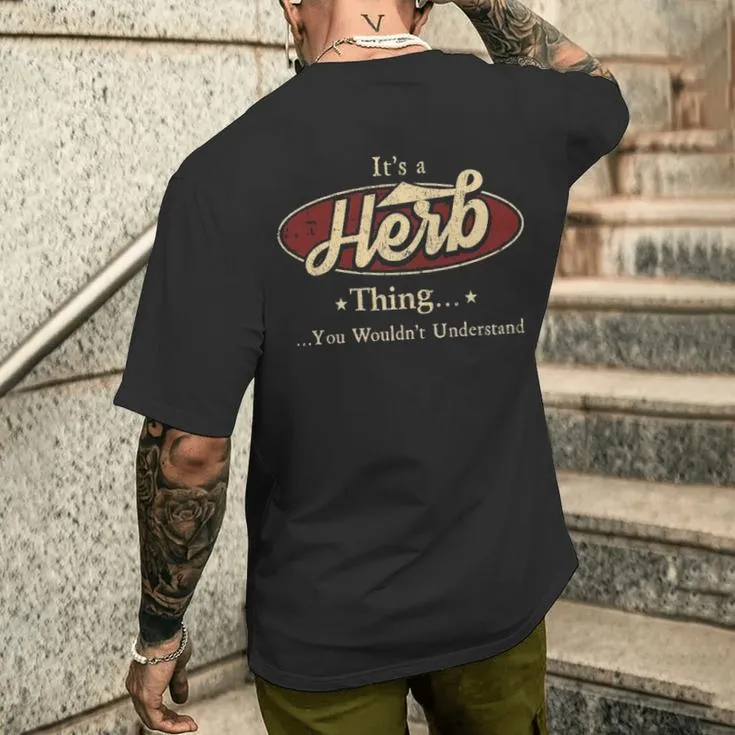 It's A Herb Thing You Wouldn't Understand Men's T-shirt Back Print