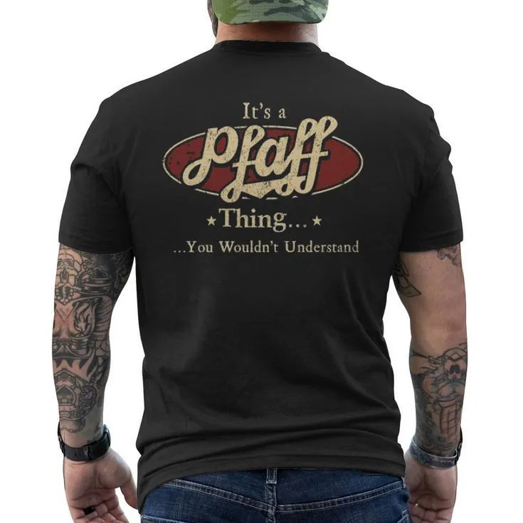 It's A Pfaff Thing You Wouldn't Understand Men's T-shirt Back Print