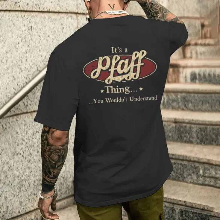 It's A Pfaff Thing You Wouldn't Understand Men's T-shirt Back Print