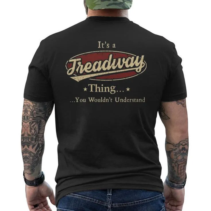 It's A Treadway Thing You Wouldn't Understand Men's T-shirt Back Print