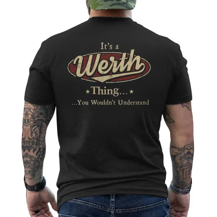 It's A Werth Thing You Wouldn't Understand Men's T-shirt Back Print