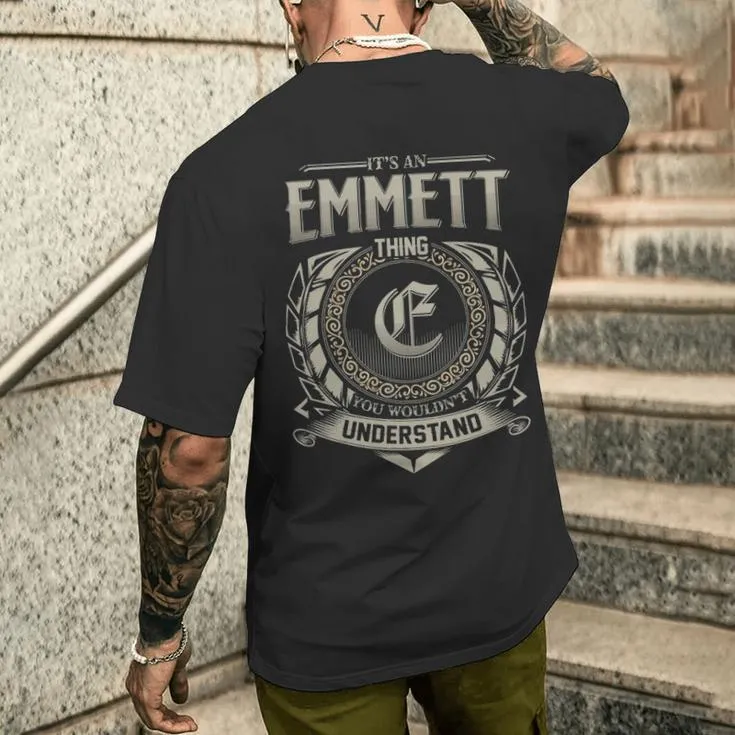 It's An Emmett Thing You Wouldn't Understand Men's T-shirt Back Print