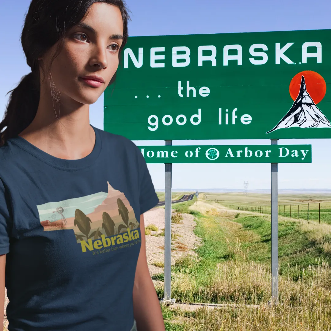 It's Better Than Where You're From - Nebraska T-Shirt